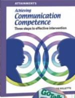 Achieving Communication Competence