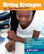 Writing Strategies for the Common Core