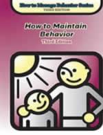 How to Manage Behavior Series, Third Edition