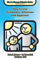 How to Use Systematic Attention and Approval