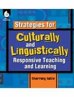 Strategies for Culturally and Linguistically Responsive Teaching and Learning