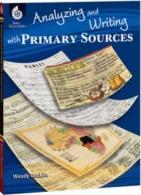 Analizing and Writing with Primary Sources