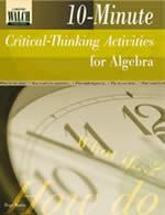 10-Minute Critical Thinking Activities for Algebra