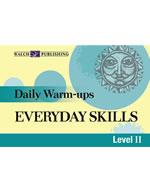 Daily Warm-Ups; Everyday Skills