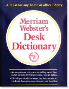 Merriam-Webster's Desk Dictionary