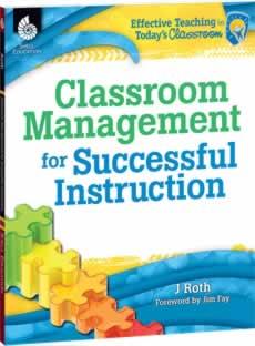 Classroom Management for Successful Instruction