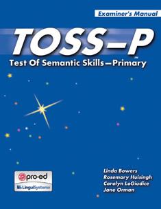 TOSS-P: Test of Semantic Skills Primary