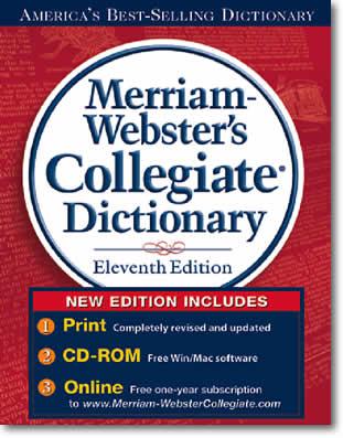 Merriam-Webster's Collegiate Dictionary