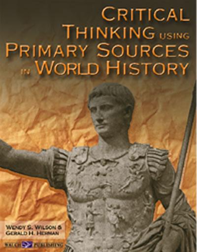 Critical Thinking Using Primary Sources in World History